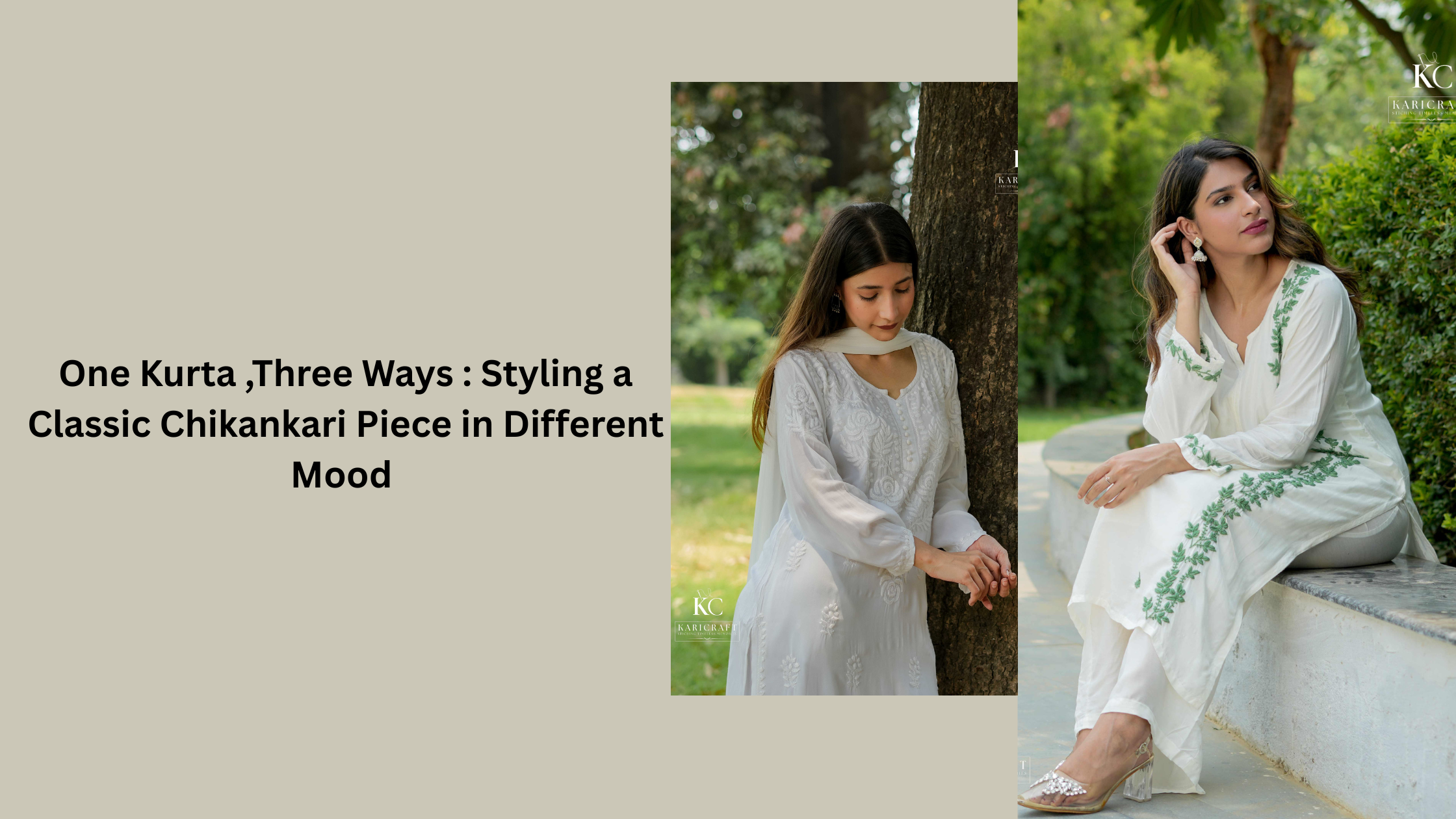 One Kurta, Three Ways: Styling a Classic Chikankari Piece for Different Moods